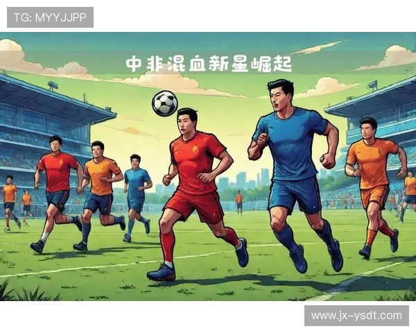 中国足球明星的崛起与挑战:他们如何影响国家足球的未来发展 中国足球明星的崛起与挑战:他们如何影响国家足球的未来发展